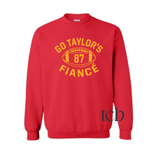 Load image into Gallery viewer, Go Taylor&#39;s Fiance Crewneck
